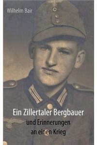 Zillertaler Bergbauer und Erinnerungen an einen Krieg