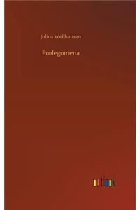 Prolegomena