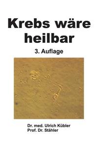 Krebs wäre heilbar