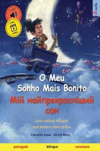 O Meu Sonho Mais Bonito - Мій найпрекрасніший сон (português - ucraniano)