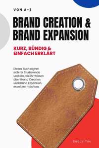 Brand Creation & Brand Expansion