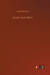 Death-And After?