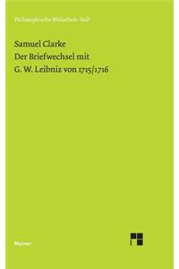 Briefwechsel Mit G. W. Leibniz Von 1715/16