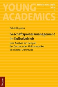 Geschaftsprozessmanagement Im Kulturbetrieb