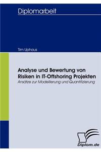 Analyse und Bewertung von Risiken in IT-Offshoring Projekten
