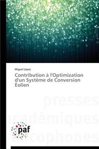 Contribution À l'Optimization d'Un Système de Conversion Éolien