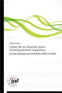 L'État de la Réussite Dans l'Enseignement Supérieur