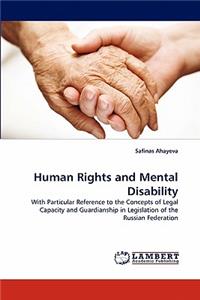 Human Rights and Mental Disability