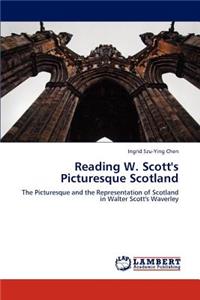 Reading W. Scott's Picturesque Scotland