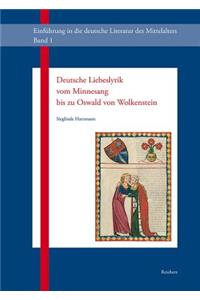 Deutsche Liebeslyrik Vom Minnesang Bis Zu Oswald Von Wolkenstein