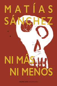 Matías Sánchez: Ni Más Ni Menos