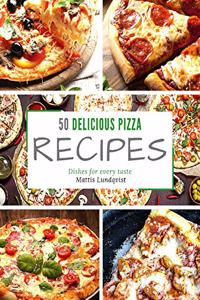 50 delicious pizza recipes