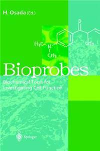 Bioprobes: Biochemical Tools for Investigating Cell Function
