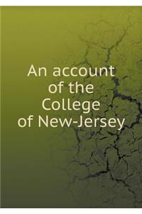 An Account of the College of New-Jersey