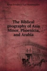 THE BIBLICAL GEOGRAPHY OF ASIA MINOR PH