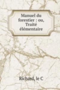Manuel du forestier