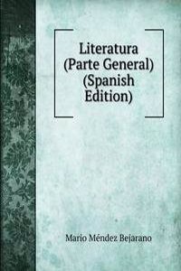 Literatura (Parte General) (Spanish Edition)