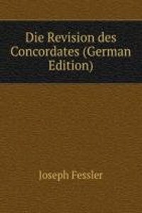 Die Revision des Concordates (German Edition)