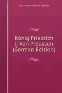 Konig Friedrich I