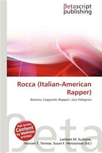 Rocca (Italian-American Rapper)