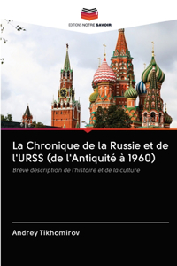 Chronique de la Russie et de l'URSS (de l'Antiquité à 1960)