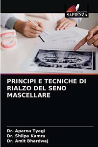 Principi E Tecniche Di Rialzo del Seno Mascellare