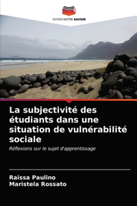 subjectivité des étudiants dans une situation de vulnérabilité sociale