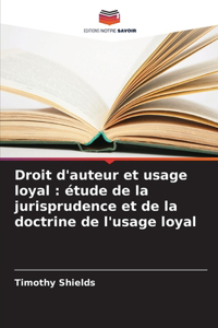 Droit d'auteur et usage loyal