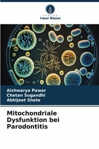 Mitochondriale Dysfunktion bei Parodontitis