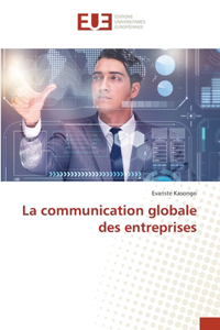 La communication globale des entreprises