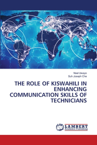 Role of Kiswahili in Enhancing Communication Skills of Technicians