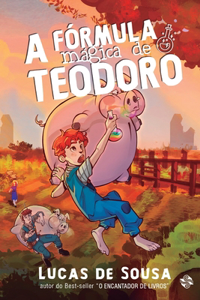 A Fórmula Mágica de Teodoro