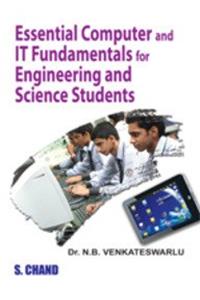 Essential Computer and IT Fundamentals for Engineering and Science Solutions