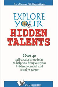 Explore Your Hidden Talents