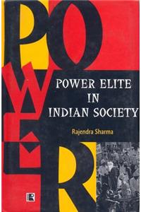 Power Elite in Indian Society