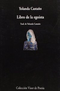 Libro de La Egoista =: Libro Da Egoista
