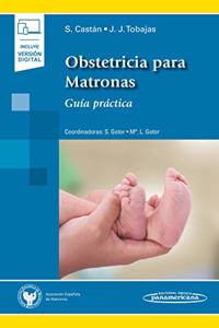 Obstetricia para Matronas: Guia practica