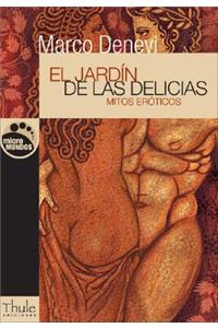 El Jardín de Las Delicias