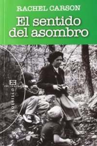 El Sentido del Asombro / The sense of wonder