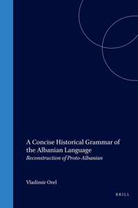 Concise Historical Grammar of the Albanian Language