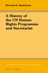 History of the Un Human Rights Programme and Secretariat