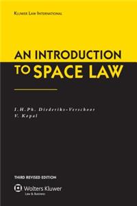 An Introduction to Space Law: Third Revised Edition