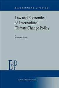 Law and Economics of International Climate Change Policy