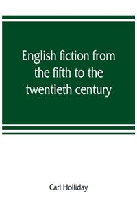 English fiction from the fifth to the twentieth century