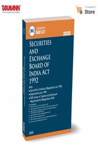 Taxmann's Securities and Exchange Board of India (SEBI) Act 1992 â€“ Comprehensive Coverageâ€”Featuring User-friendly Divisions | Pre-Amendment Footnotes | Notifications