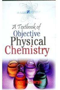 A Textbook of Objective Physical Chemistry