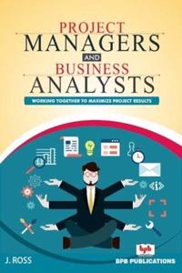 Project Managers and Business Analysts