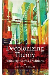 Decolonizing Theory