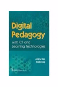 DIGITAL PEDAGOGY WITH ICT AND LEARNING TECHNOLOGIES (PB 2020)