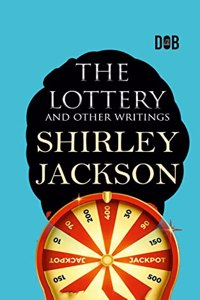 Lottery and Other Writings